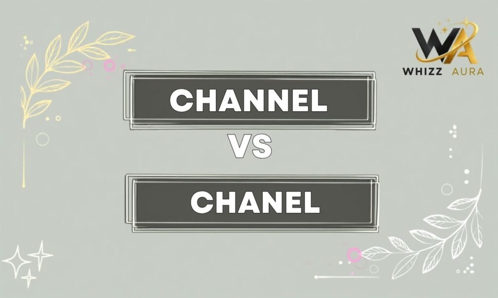 Channel or Chanel: What’s the Difference? Meaning, Usage & Examples